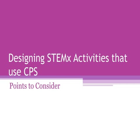CPS, STEMx and the Classroom