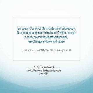 Cápsula endoscópica recomendaciones...