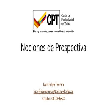 Nociones de prospectiva  - Centro de productividad del Tolima