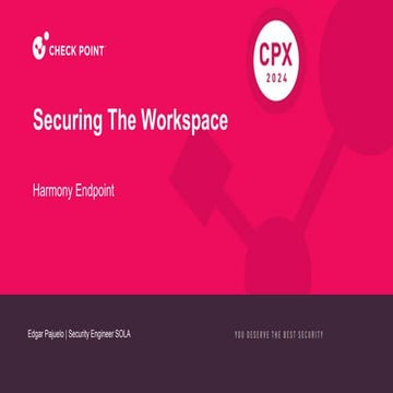 EDR - Cehckpoint CPX 2024 Harmony Endpoint.pptx