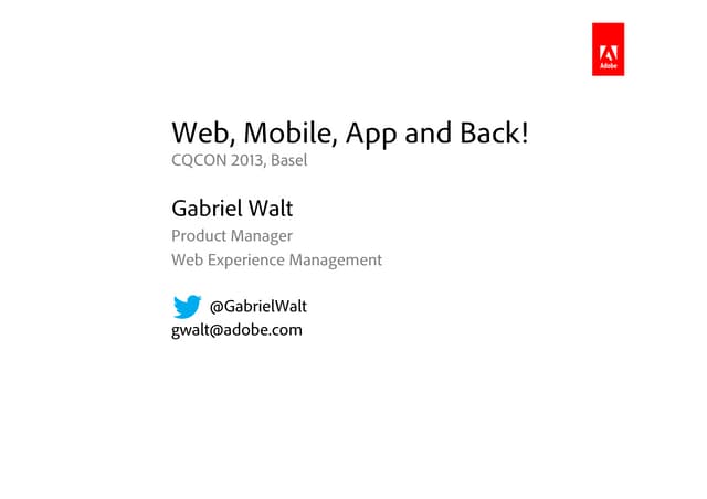 Web, Mobile, App and Back!