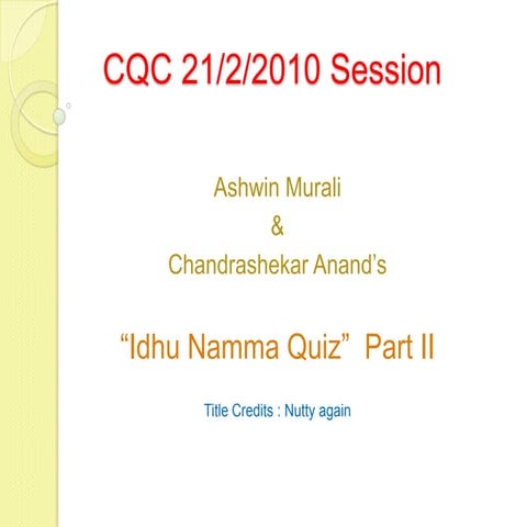 Cqc Quiz Feb 21st 2010