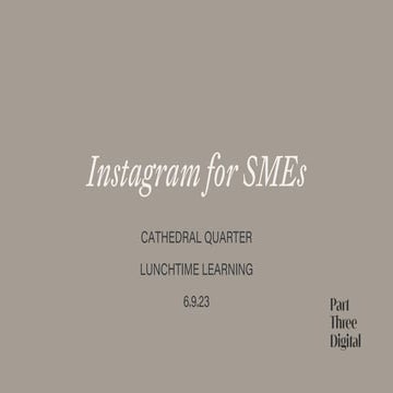 CQ Lunchtime Learning - Instagram for SMEs 6.9.23.pdf
