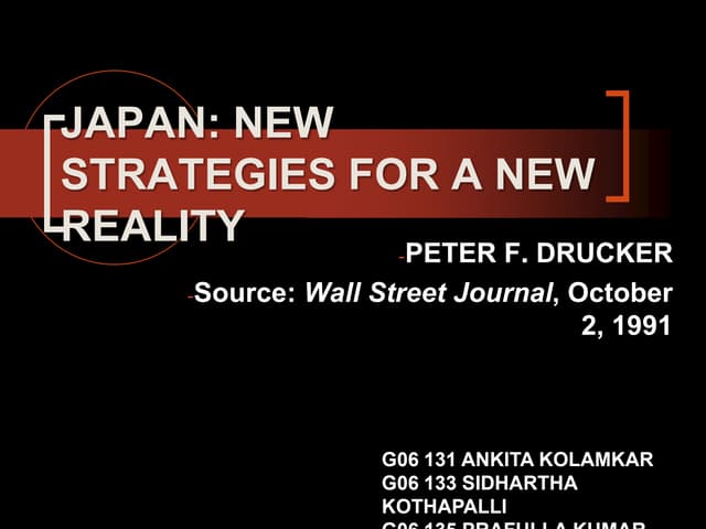 JAPAN: NEW STRATEGIES FOR A NEW REA...