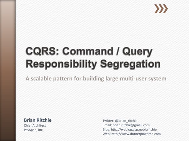 CQRS: Command/Query Responsibility Segregation
