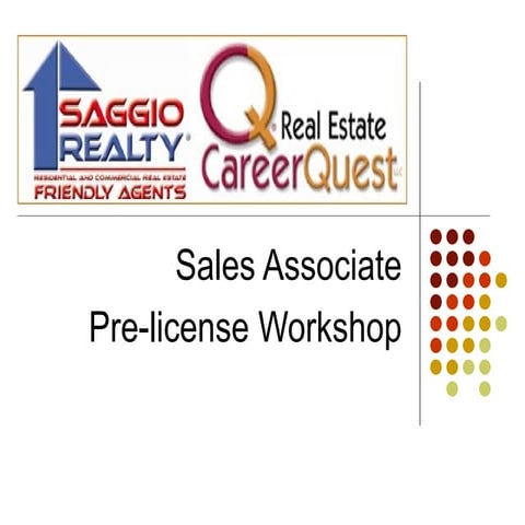 REAL ESTATE SALES ASSOCIATE PRE-LICENSE COURSE (HYBRID) $279 | PPT