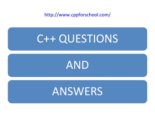 C++ questions and answers