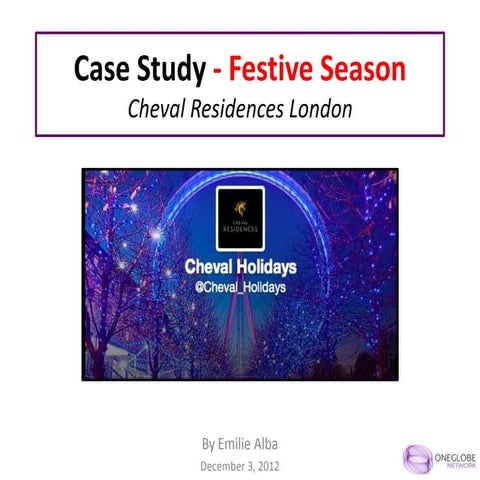 Cheval Residences - Festive Season Case Study