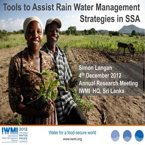 Tools to Assist Rain Water Management Strategies in SSA 
