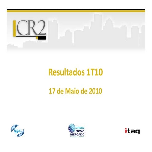 Cr2   apresentação - 1 t10-port - 17 -maio-10