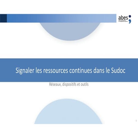 Signaler les Ressources continues dans le Sudoc - INHA, 29 janvier 2019 ...