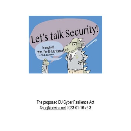 Introduction to the proposed EU cyber resilience act (CRA)
