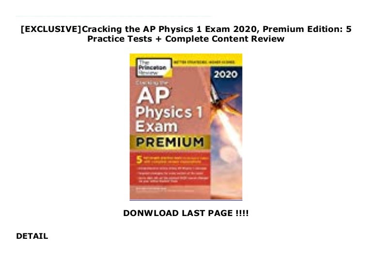[EXCLUSIVE]Cracking the AP Physics 1 Exam 2020, Premium Edition 5 Pr…