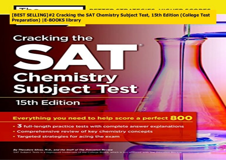 [BEST SELLING]2 Cracking the SAT Chemistry Subject Test, 15th Editio…