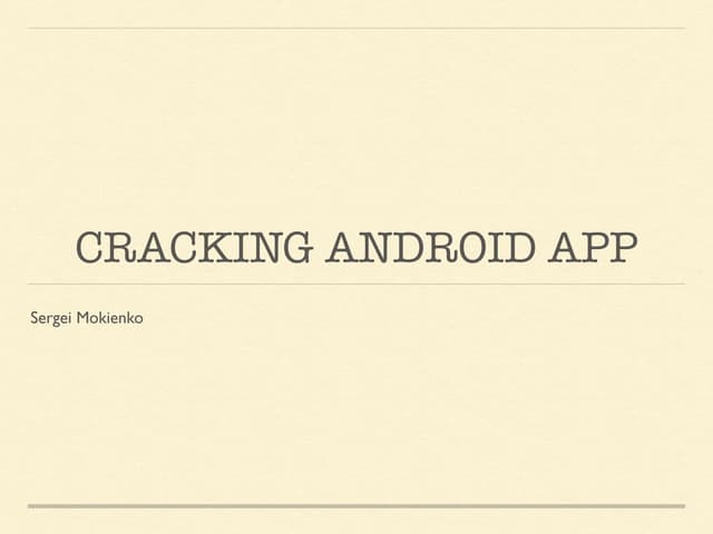 Cracking android app. Мокиенко Сергей