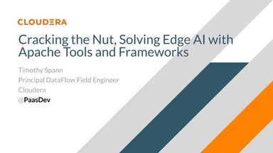 Cracking the nut, solving edge ai with apache tools and frameworks