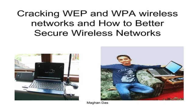 Cracking wep and wpa wireless networks