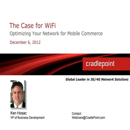 The Case for WiFi: Optimizing Your Network for Mobile Commerce