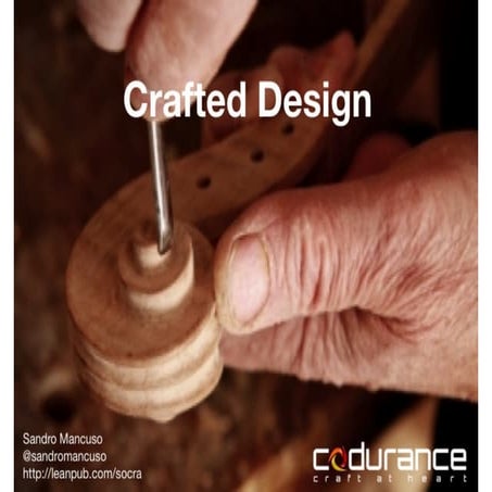 Crafted design