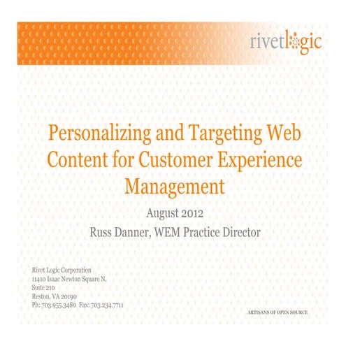 Personalizing and Targeting Web Content for Customer Experience Management 