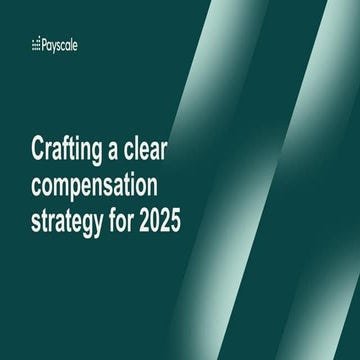 Webinar - Crafting a Clear Compensation Strategy for 2025