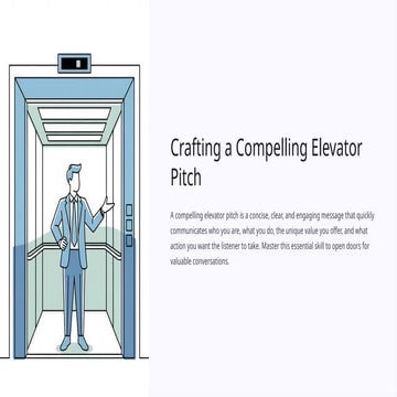 Crafting A Compelling Elevator Pitch Pptx