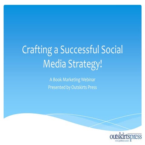 Crafting a successful social media strategy!