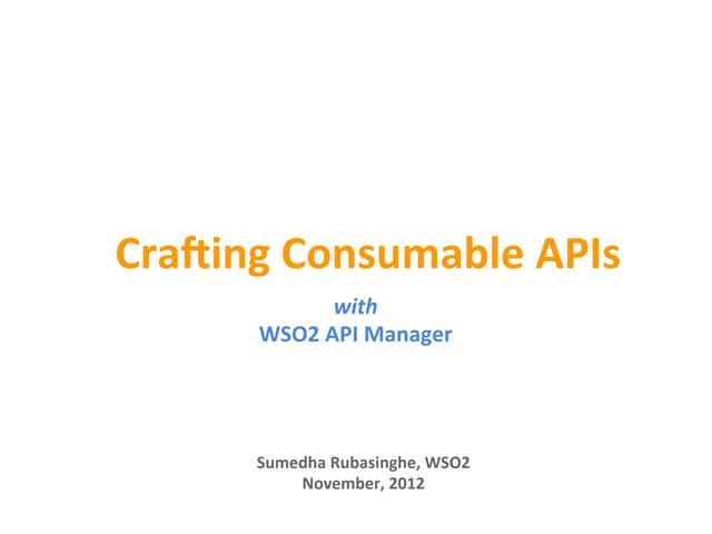 Crafting Consumable APIs