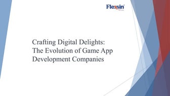 Crafting Digital Delights The Evolution of Game App Development Companies.pdf