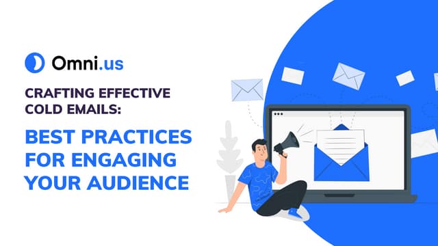 Crafting Effective Cold Emails Best Practices For Engaging Your Crafting Effective Cold Emails Best Practices For Engaging Your