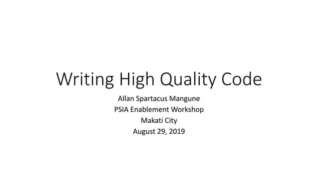 Crafting high quality code 