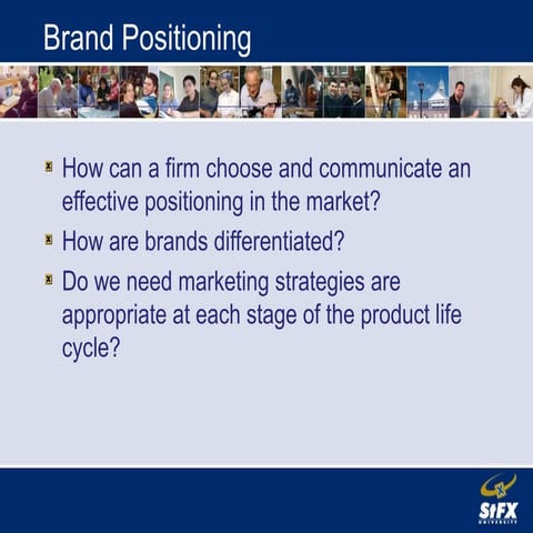 Crafting the brand positioning