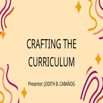 CRAFTING THE CURRICULUM.pptx by oding and company