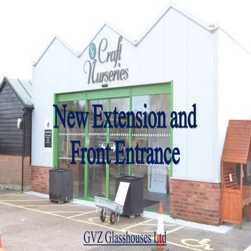 Craft Nurseries: New Extension & Front Entrance