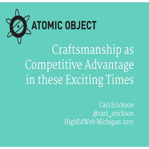 Craftsmanship as Competitive Advantage