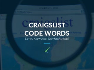 Craigslist Code Words: Do You Know What They Really Mean?
