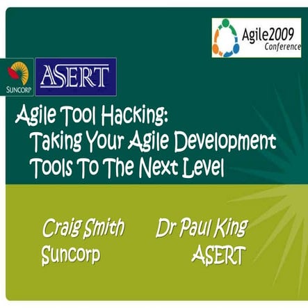 Agile Tool Hacking - Taking Your Agile Development Tools To The Next Level