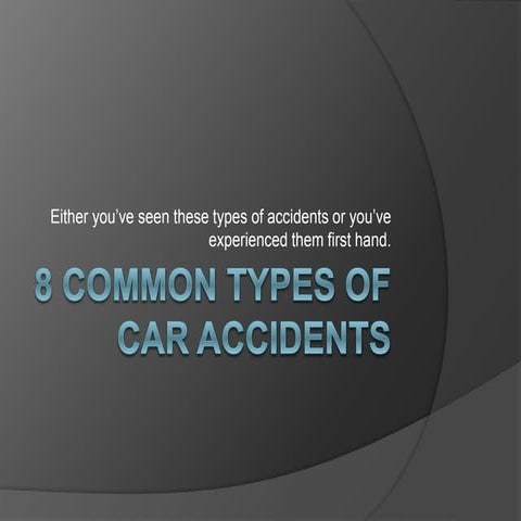 7 Common Types of Car Accidents