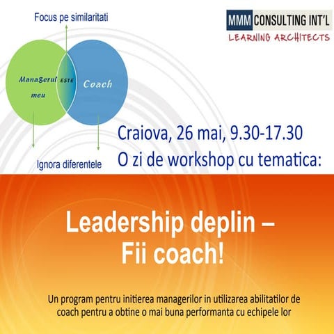 Craiova 26 mai O zi antrenament abilitati de coach pentru manageri invitatie ...
