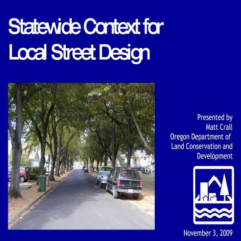 Statewide Context for Local Street Design