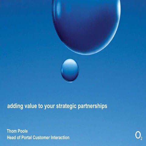 Adding Value To Your Strategic Partnerships