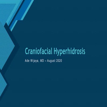 Craniofacial Hyperhidrosis 