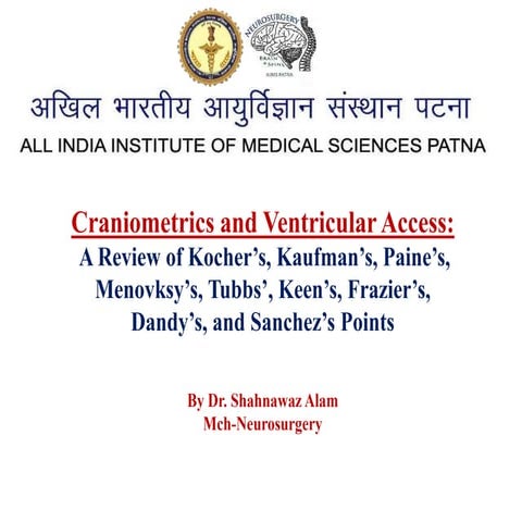 Craniometrics and ventricular access