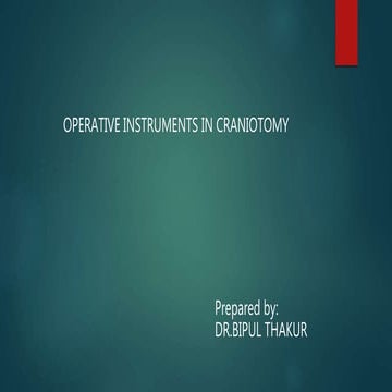  Operative instruments in Craniotomy