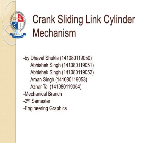 Crank Sliding Link Cylinder Mechanism