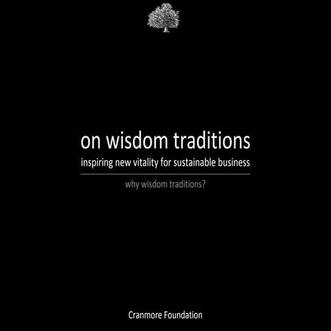 Cranmore Foundations - Why Wisdom Traditions?