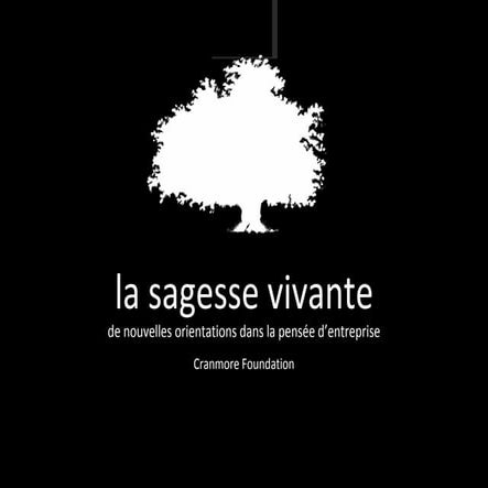 Cranmore Foundation-La Sagesse Vivante - de nouvelles orientations dans la pe...
