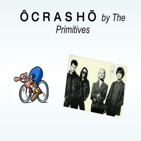 Crash’ By The Primitives