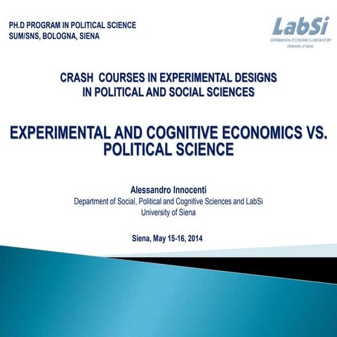 Crash Course Experiments in Political Science PhD Course University of Siena