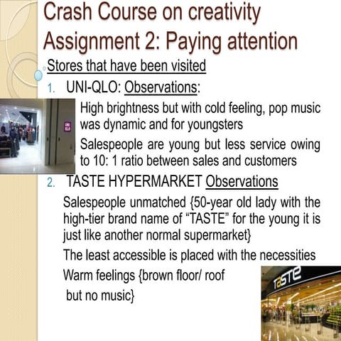 Crash course on creativity paying attention